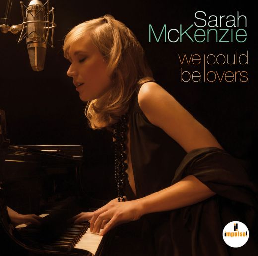 Album cover Sarah McKenzie - We could be lovers
